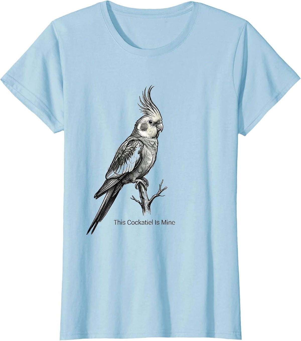 This Cockatiel Is Mine Vintage Cockatiel Drawing Art Design T-Shirt - Baby Blue