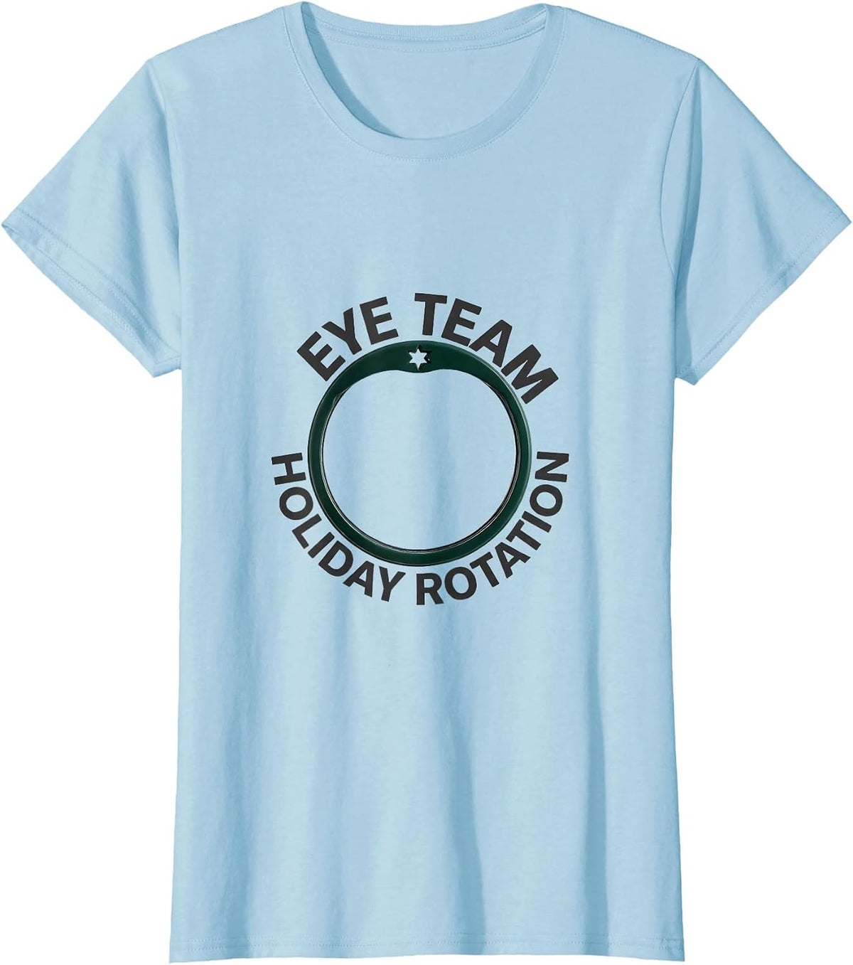 Eye Team Holiday Rotation Minimalist Christmas Optometrist T-Shirt - Baby Blue