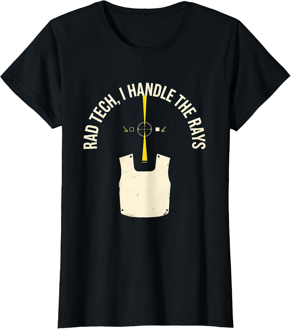 Rad Tech I Handle The Rays Funny Radiology Technologist Gift T-Shirt - Black