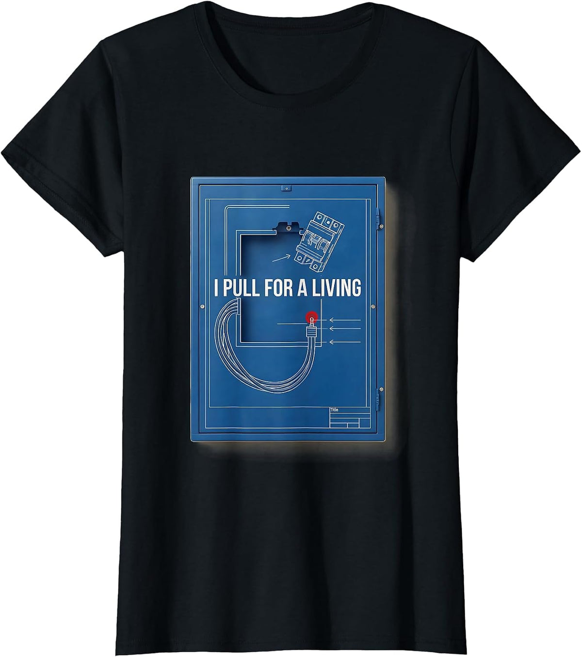 Women's I Pull For A Living Funny Electrician Lineman Gift T-Shirt - Black