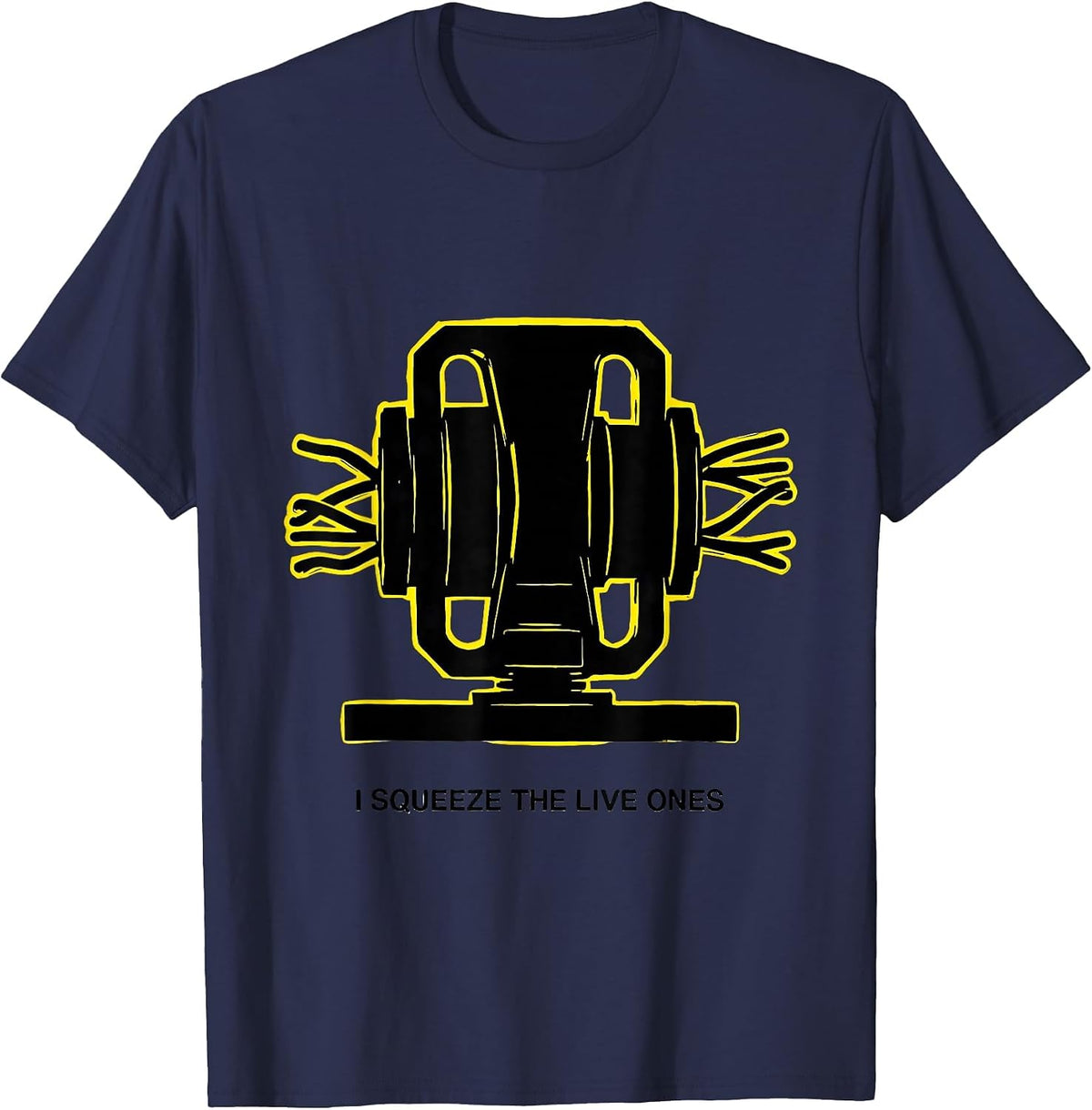 Men's I Squeeze The Live Ones Funny Electrician Lineman Gift T-Shirt - Navy Blue