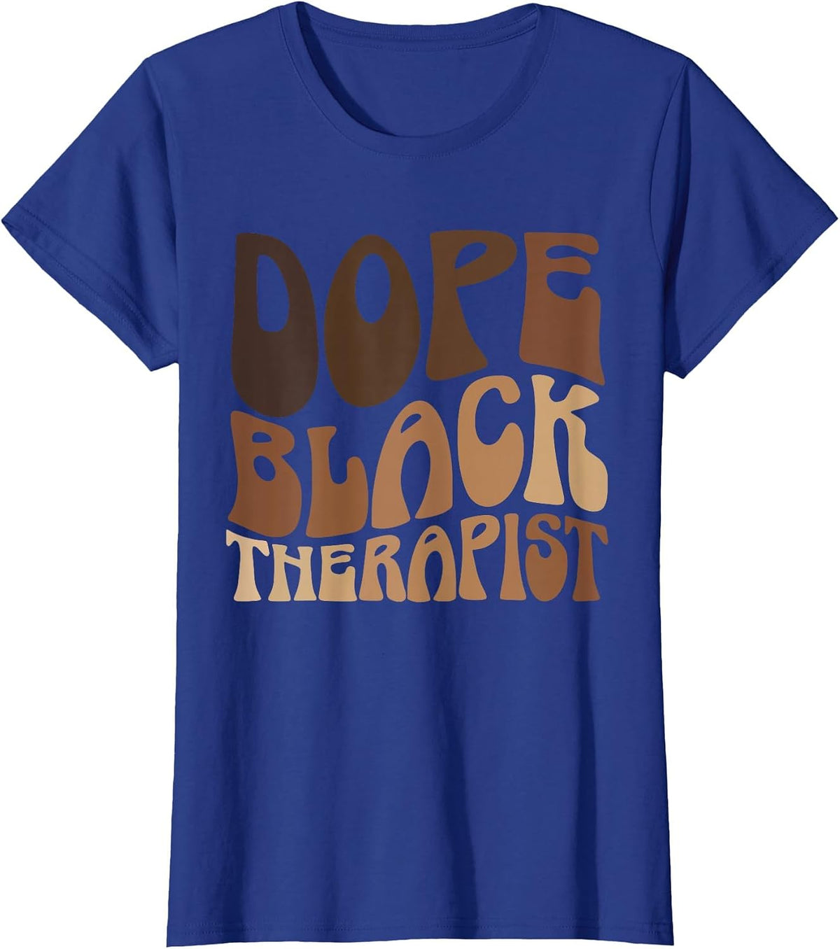 Dope Black Therapist Black Pride Afrocentric Melanin T-Shirt - Royal Blue