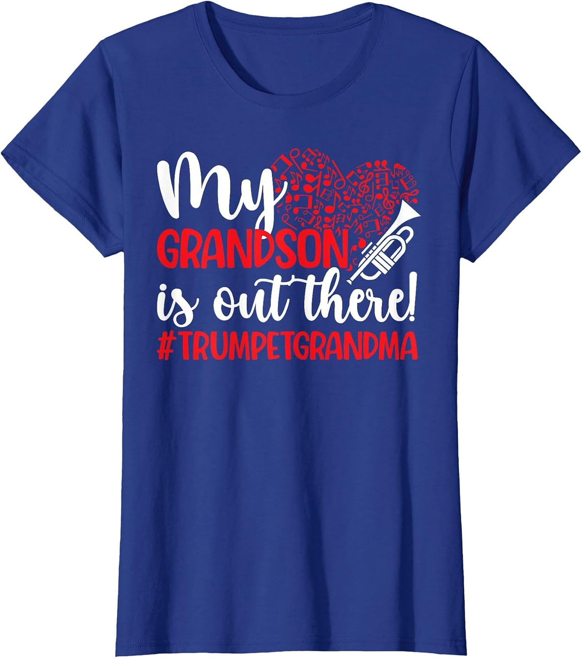 My Grandson Trumpet Grandma of A Trumpet Player Grandma T-Shirt - Royal Blue