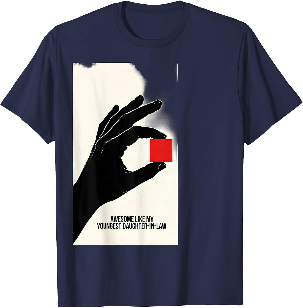 Men's Awesome Like My Youngest Daughter-In-Law Funny Gift T-Shirt - Navy Blue