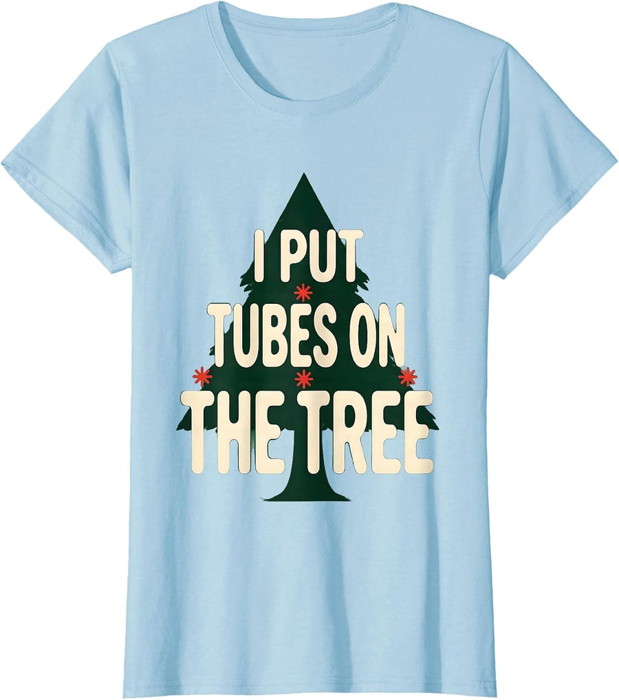 Women's I Put Tubes On The Tree Funny Phlebotomist Christmas Holiday T-Shirt - Baby Blue
