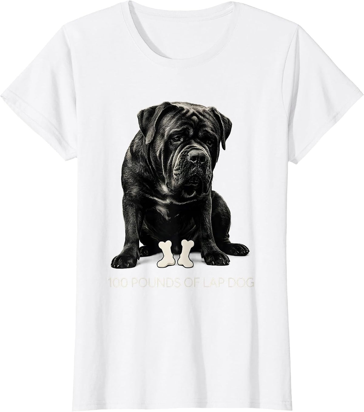 Women's 100 Pounds Of Lap Dog Cane Corso Owner Humor Gift T-Shirt - White