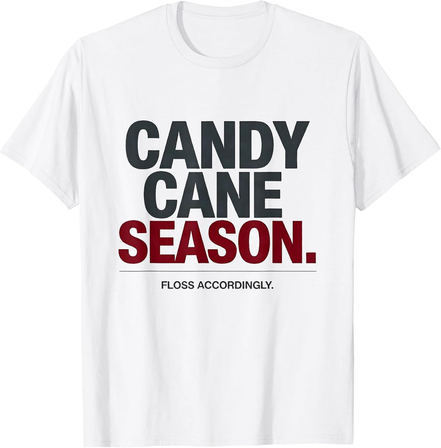 Men's Candy Cane Season Floss Accordingly Funny Dentist Dental T-Shirt - White