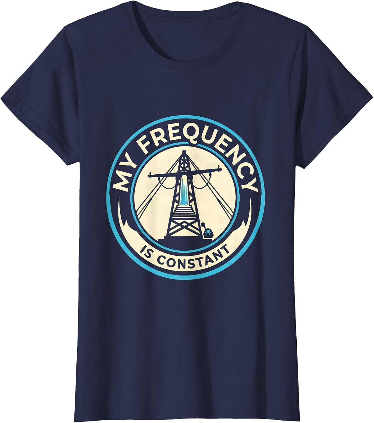 Women's My Frequency Is Constant Funny Ham Radio Operator Hobbyist T-Shirt - Navy Blue