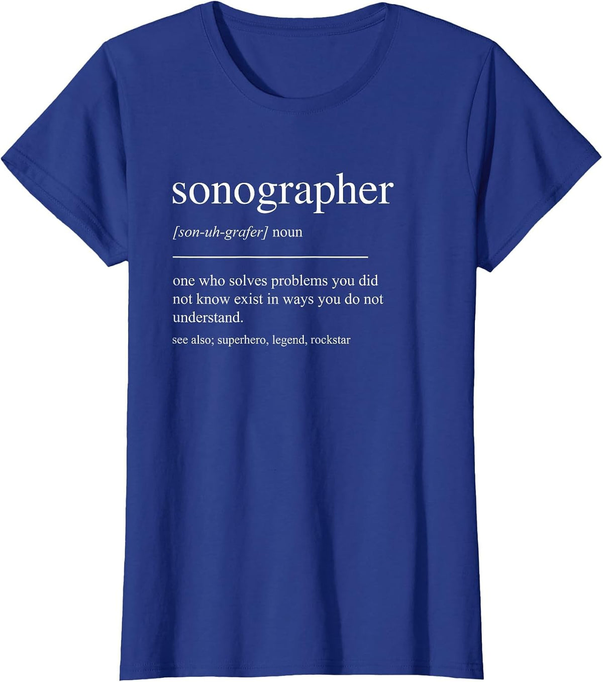 Funny Sonographer Definition Mens Women Dad Mom T-Shirt - Royal Blue