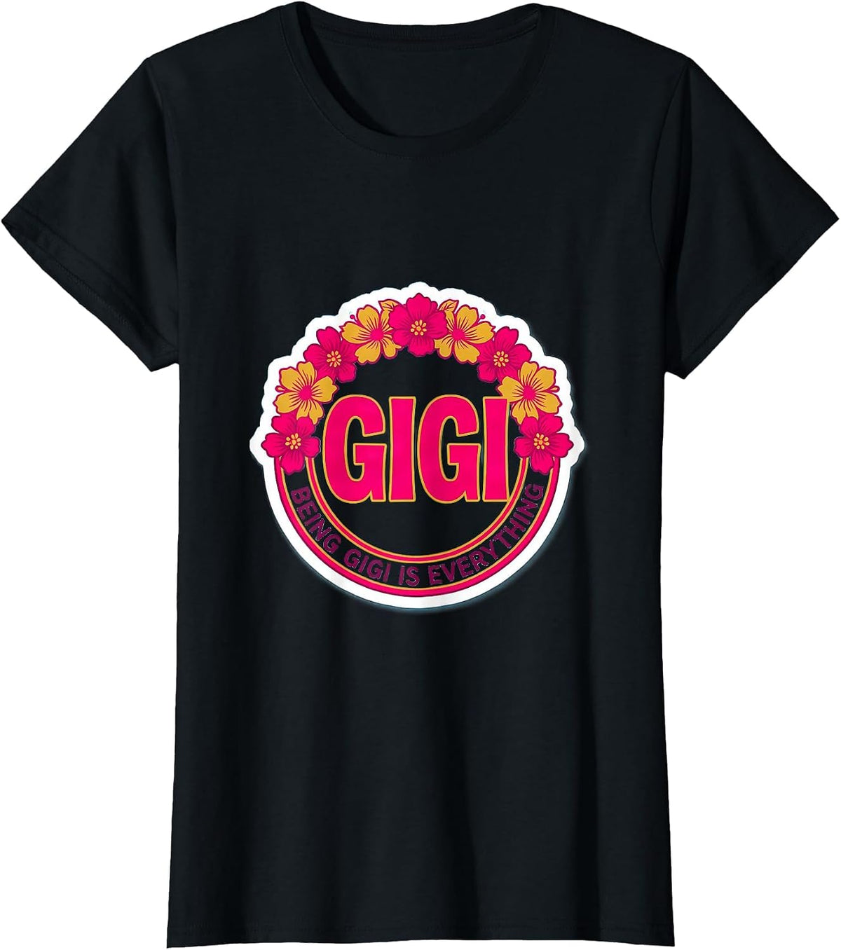 Being Gigi Is Everything Grandma Design T-Shirt - Black