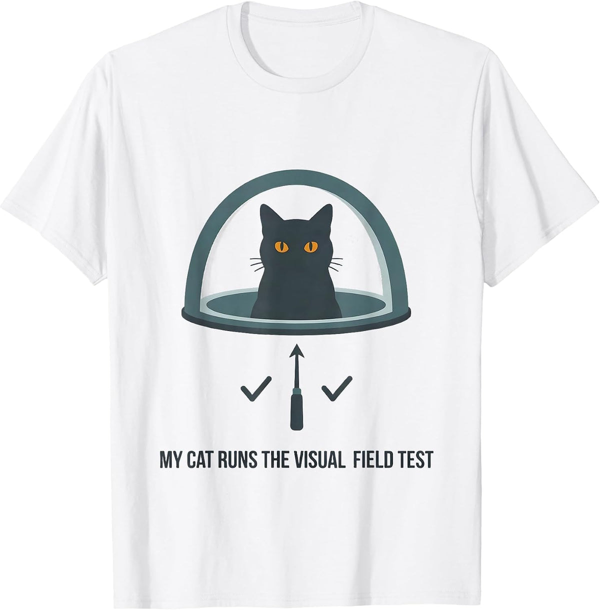 Men's My Cat Runs The Visual Field Test Funny Optometrist Cat T-Shirt - White