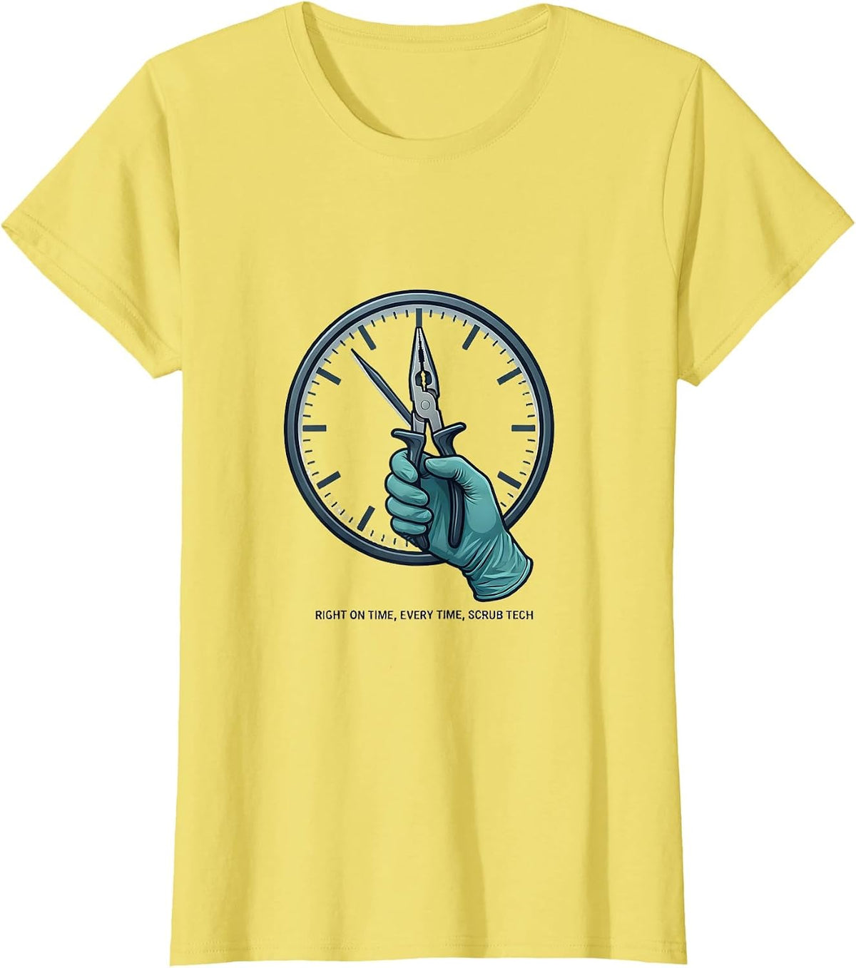 Women's Right On Time, Every Time, Scrub Tech Funny Surgical T-Shirt - Lemon Yellow