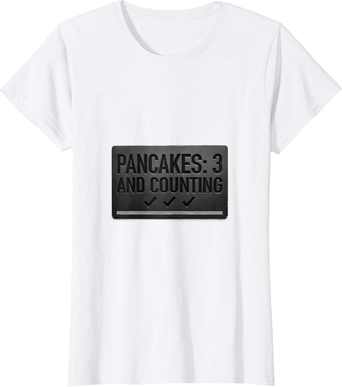 Pancakes: 3 And Counting Minimal Football Lineman Humor T-Shirt - White