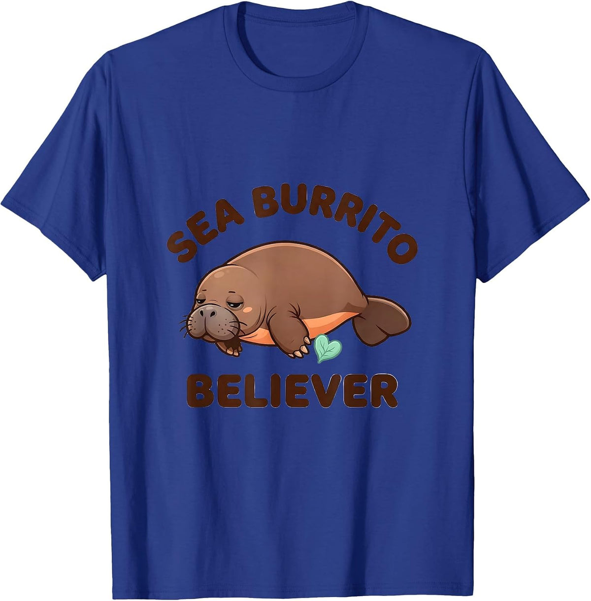 Men's Sea Burrito Believer Cute Kawaii Manatee Lover Humor T-Shirt - Royal Blue