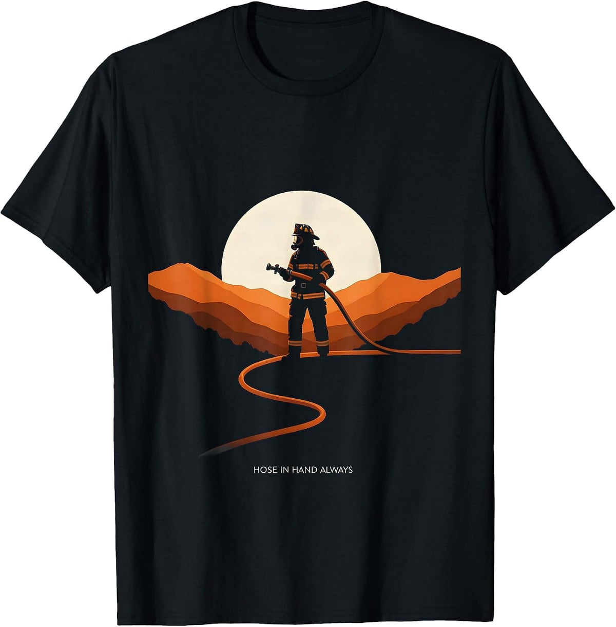 Men's Hose In Hand Always Firefighter Design T-Shirt - Black