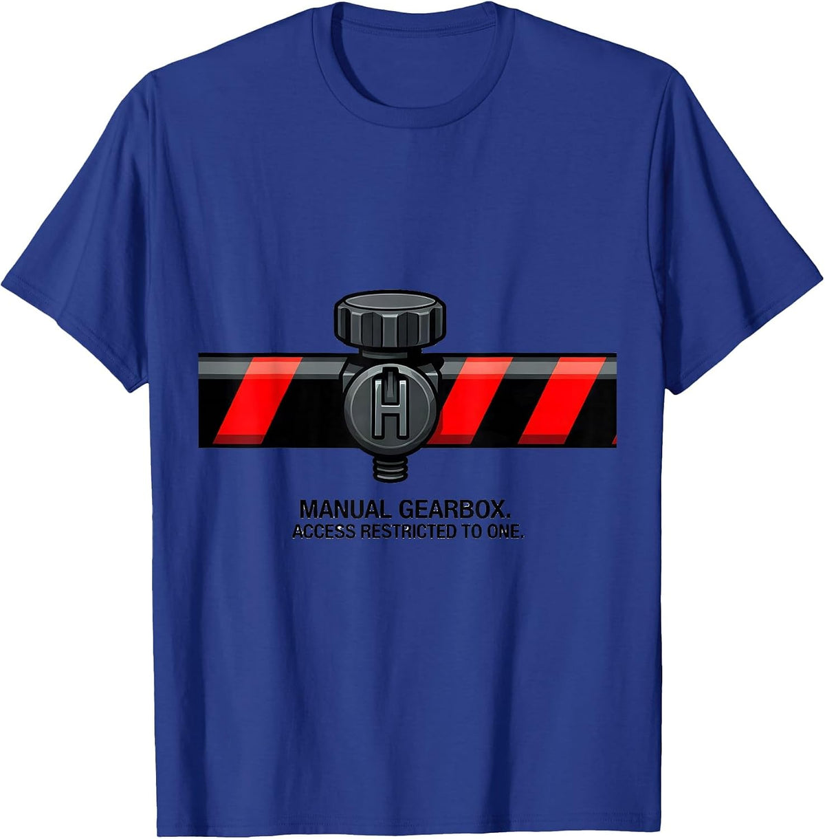 Manual Gearbox Access Restricted To One Car Guy T-Shirt - Royal Blue