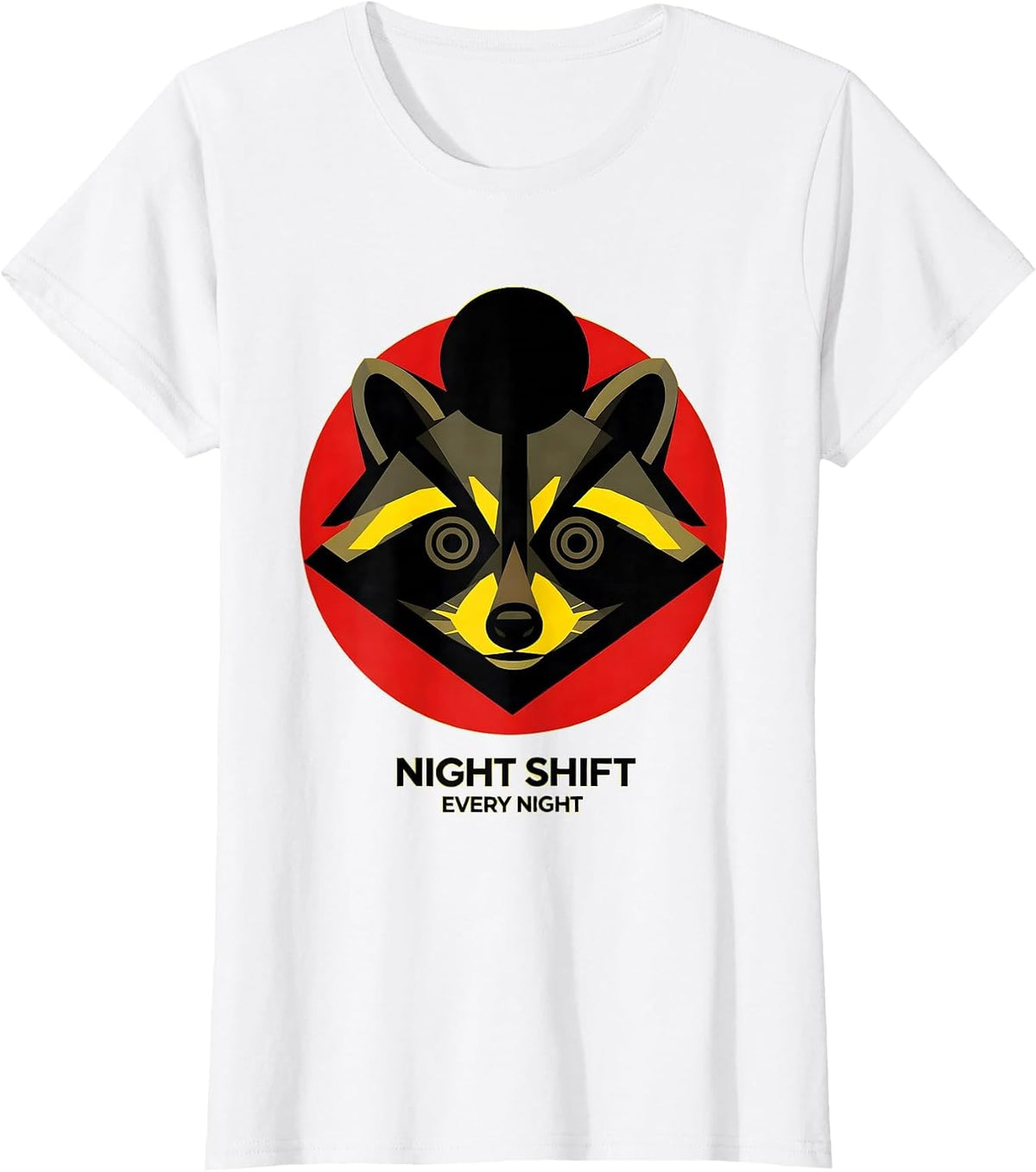 Night Shift Every Night Raccoon Graphic Design T-Shirt - White