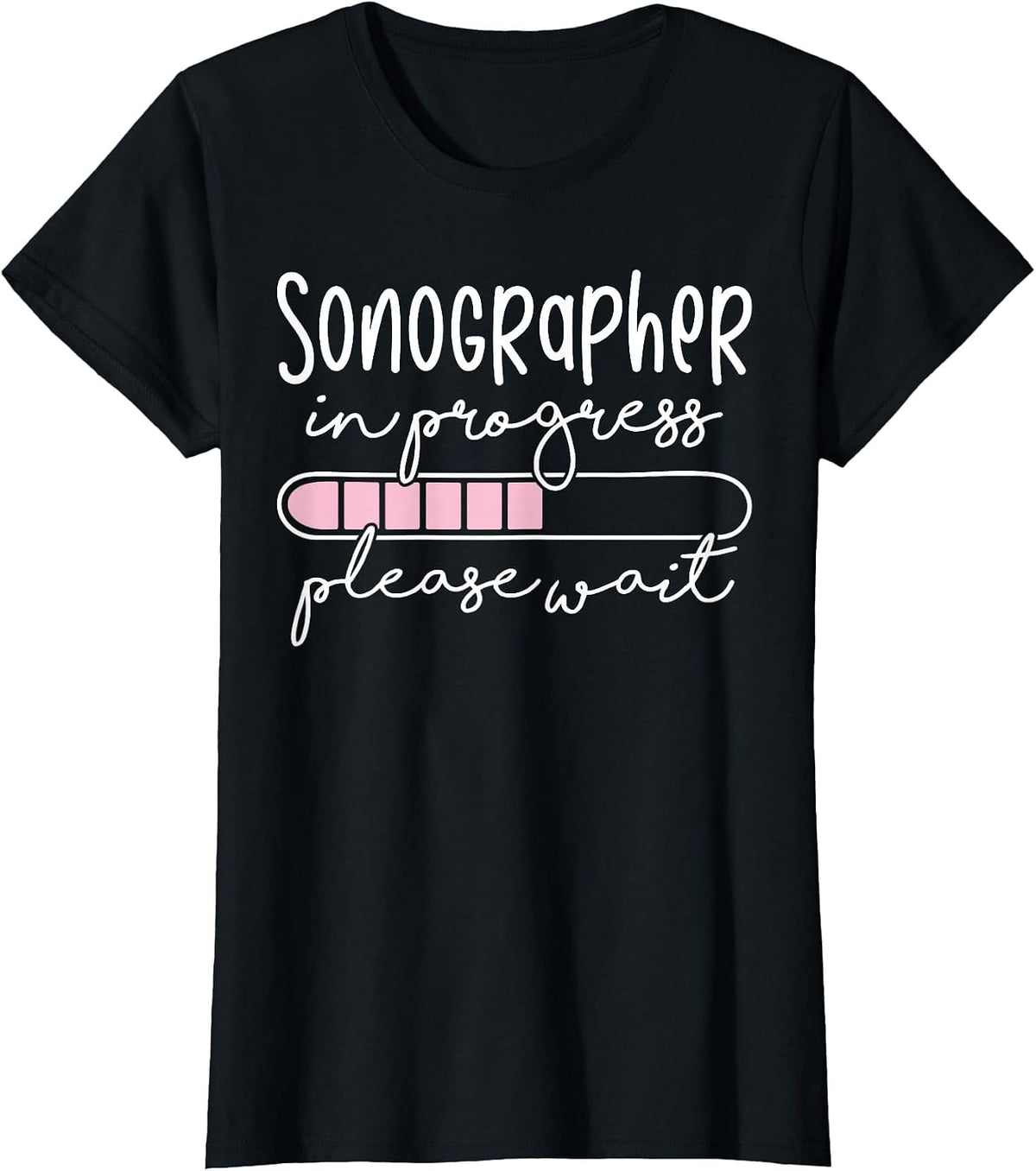 Future Sonographer in Progress Funny Sonography Student T-Shirt - Black