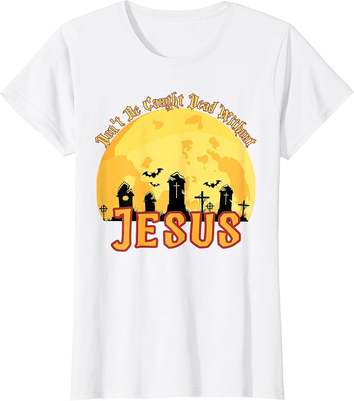 Funny Christian Halloween T-Shirt - White
