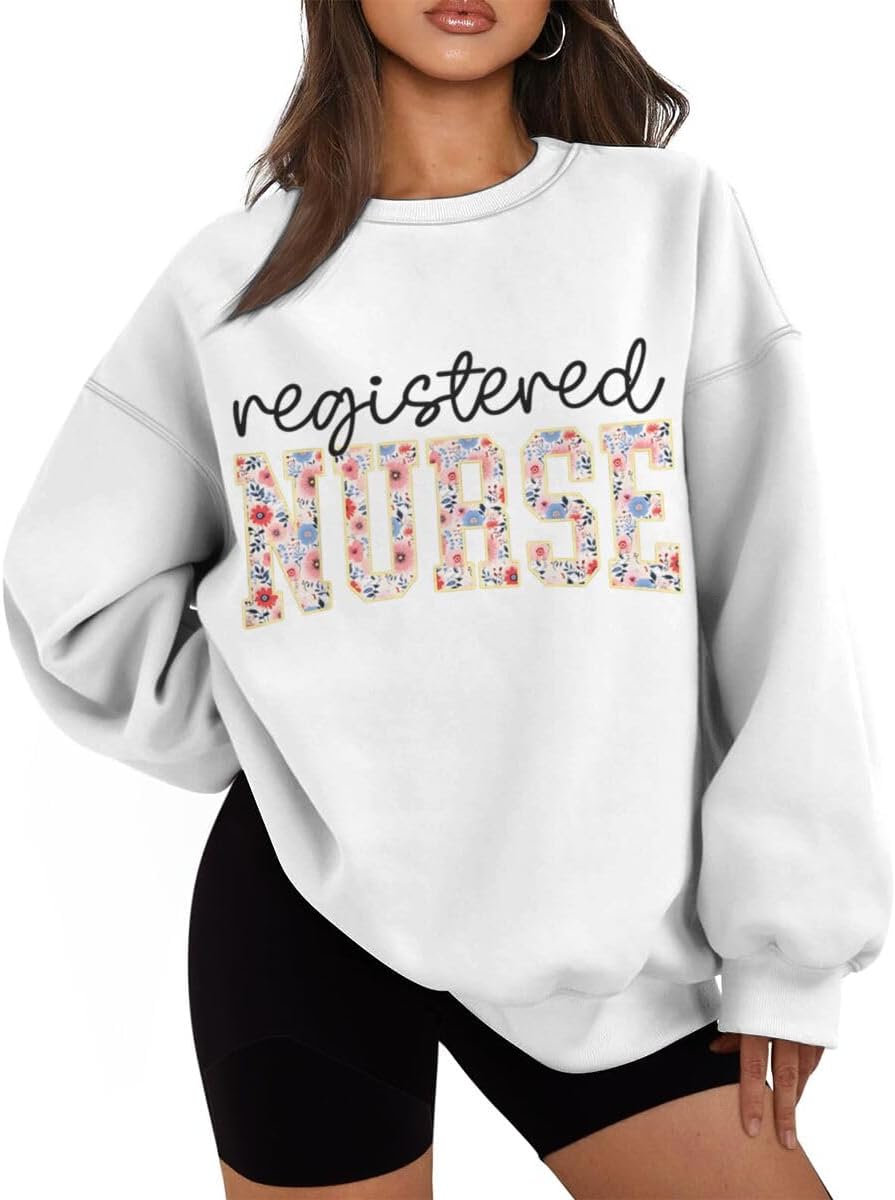 Nurse Sweatshirts for Women Registered Nurse Flower Letter RN Crewneck Sweatshirt Long Sleeve Fleece Pullover Gift for