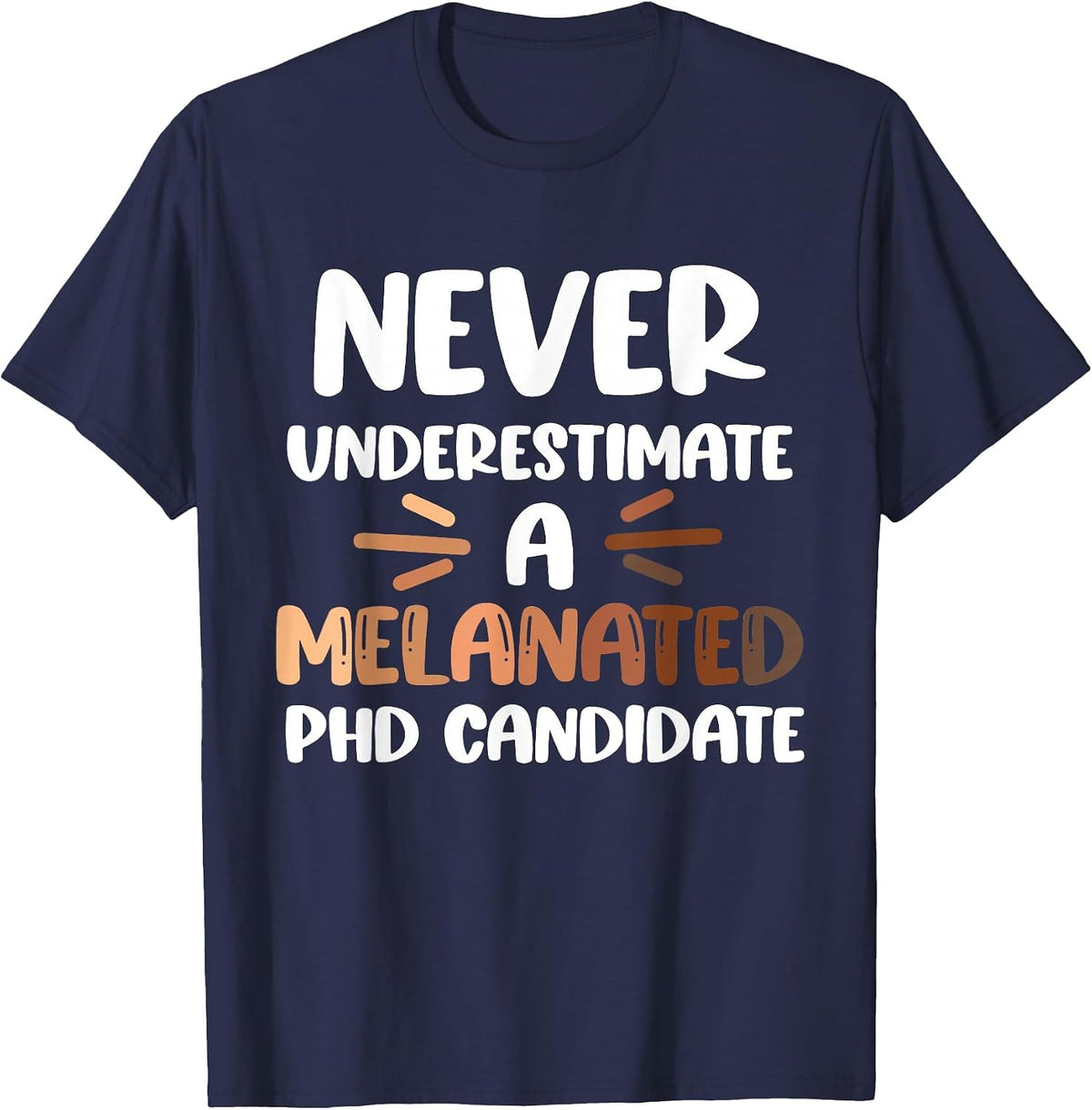 Black PhD Student Melanated PhD Doctoral Candidate Thesis T-Shirt - Navy Blue