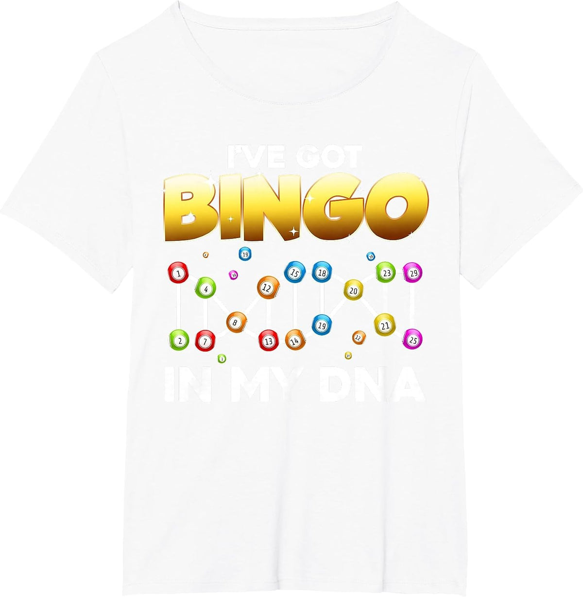 Best Bingo Design for Men Women Gambling Game Bingo Lovers T-Shirt - White