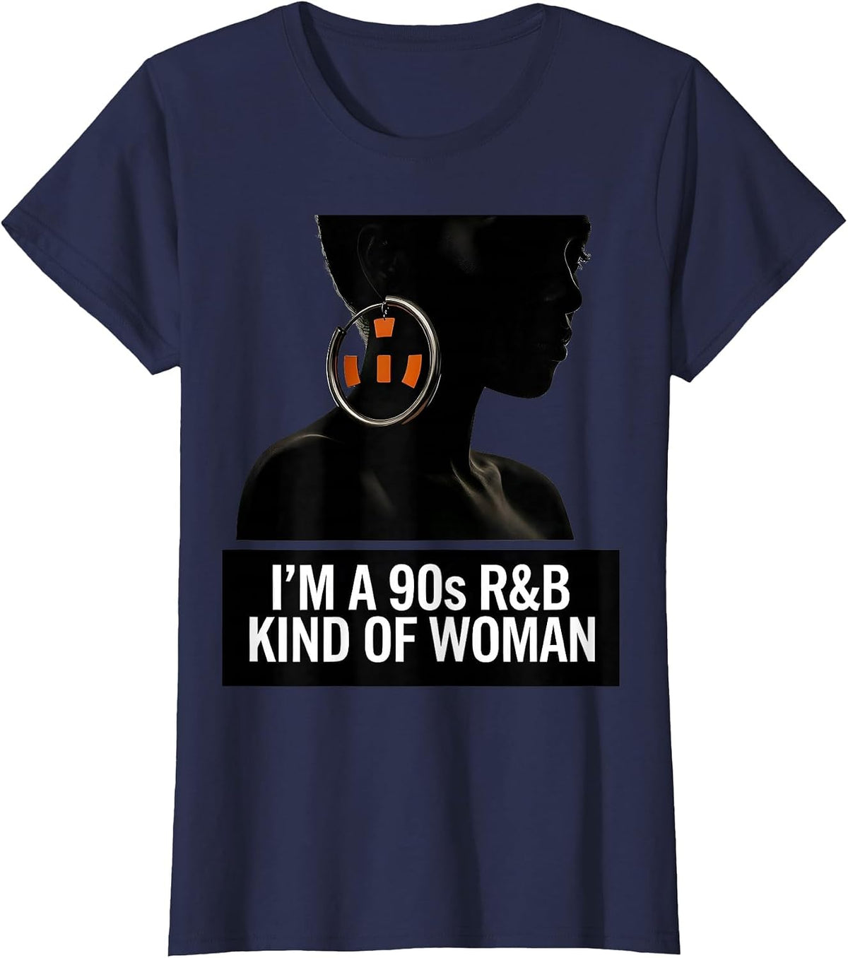 Women's I'm A 90s R&B Kind Of Woman Retro Music Fan T-Shirt - Navy Blue