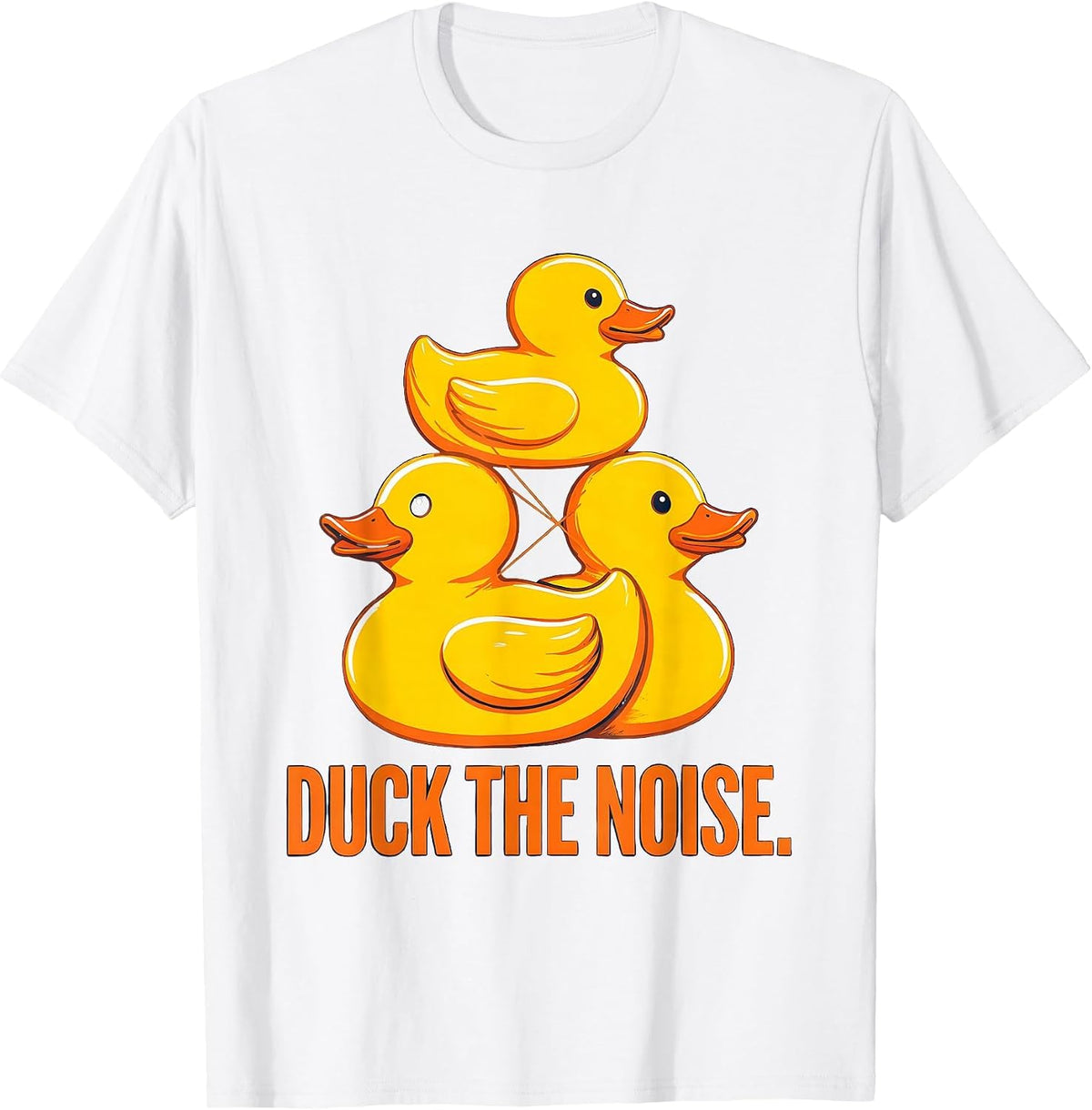 Men's Duck The Noise Funny Rubber Duck Novelty Gift Humor T-Shirt - White