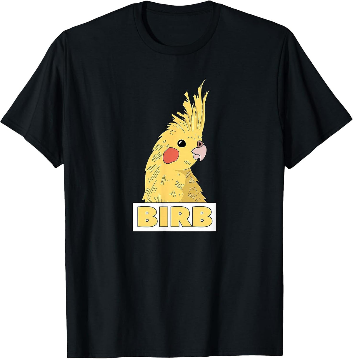 Birb Yellow Cockatiel Bird Lover T-Shirt - Black