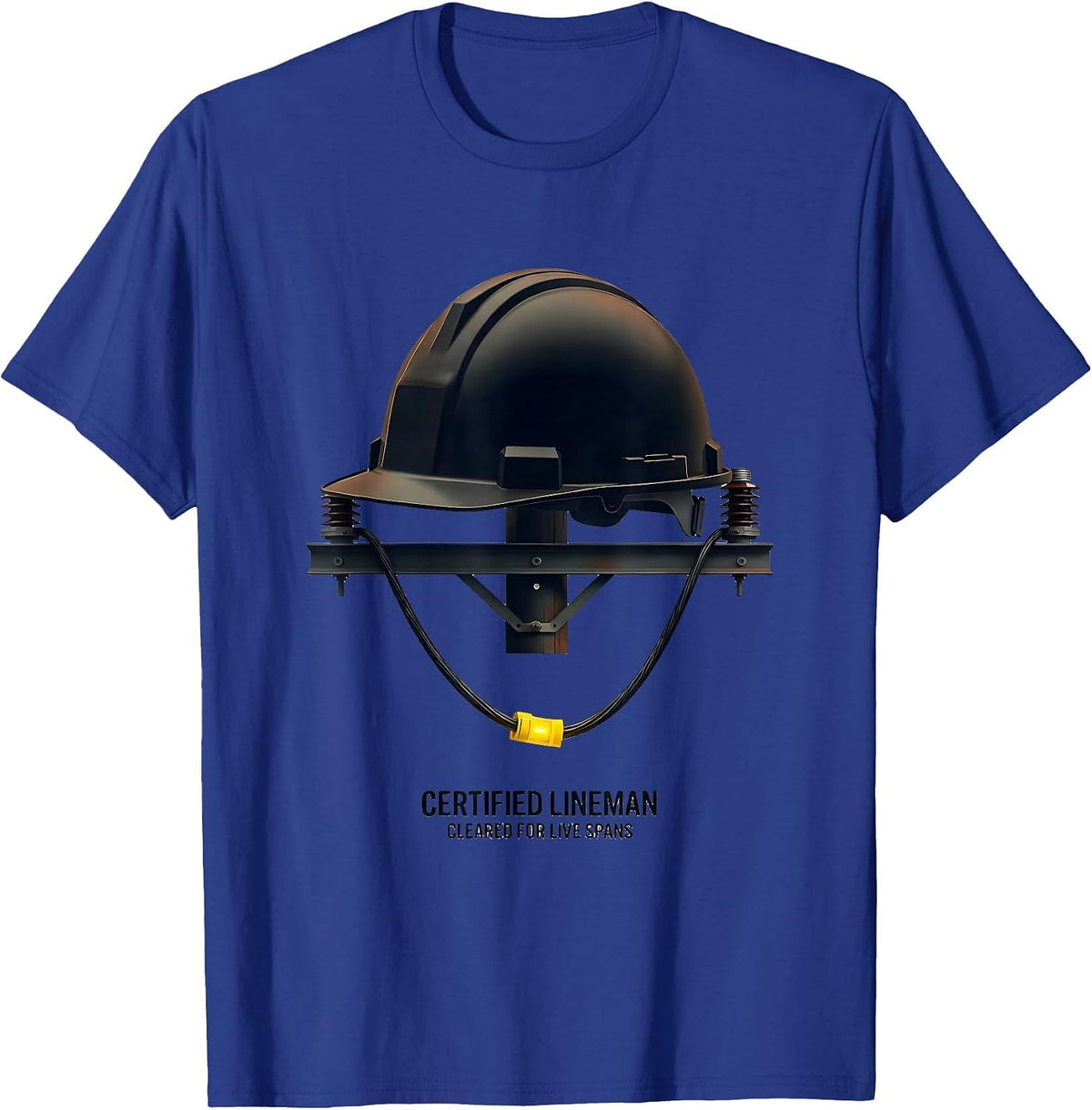 Men's Certified Lineman, Cleared For Live Spans Funny T-Shirt - Royal Blue