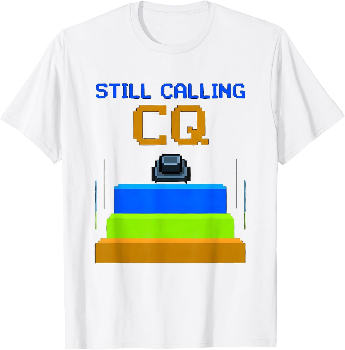 Men's Still Calling CQ Funny Ham Radio Operator Pixel Art T-Shirt - White