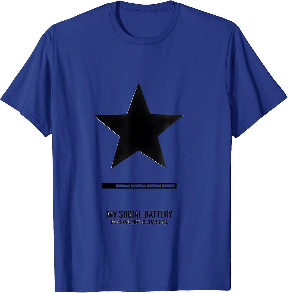 Men's My Social Battery One Star Not Recharging Sarcastic T-Shirt - Royal Blue