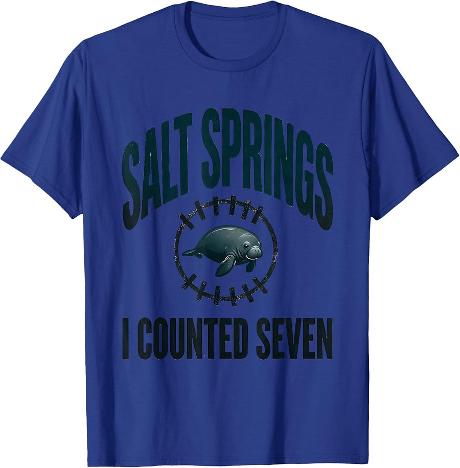 Salt Springs I Counted Seven Funny Manatee Lover Wildlife T-Shirt - Royal Blue