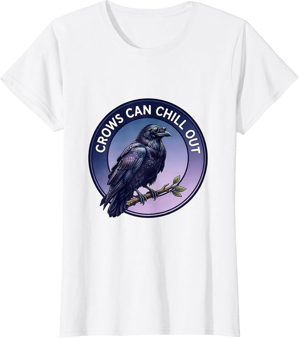 Crows Can Chill Out Funny Bird Design T-Shirt - White