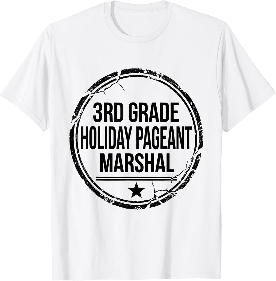 Men's 3rd Grade Holiday Pageant Marshal Funny Teacher Christmas T-Shirt - White
