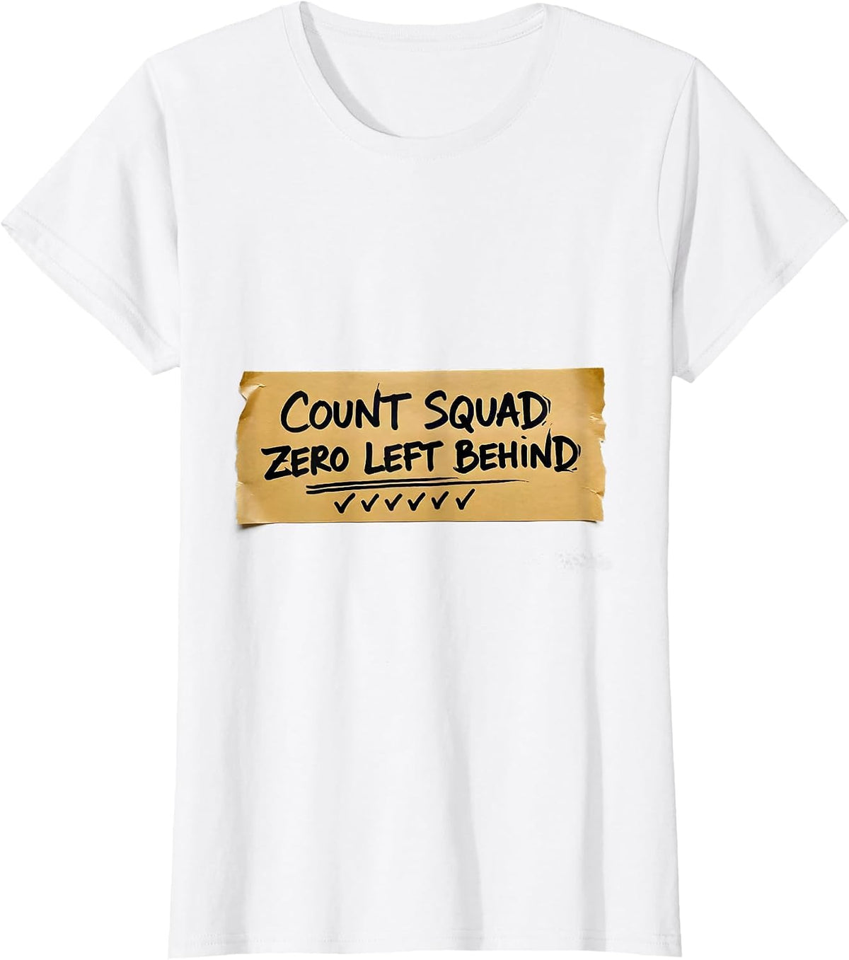 Women's Count Squad Zero Left Behind Surgical Tech Scrub Tech Humor T-Shirt - White