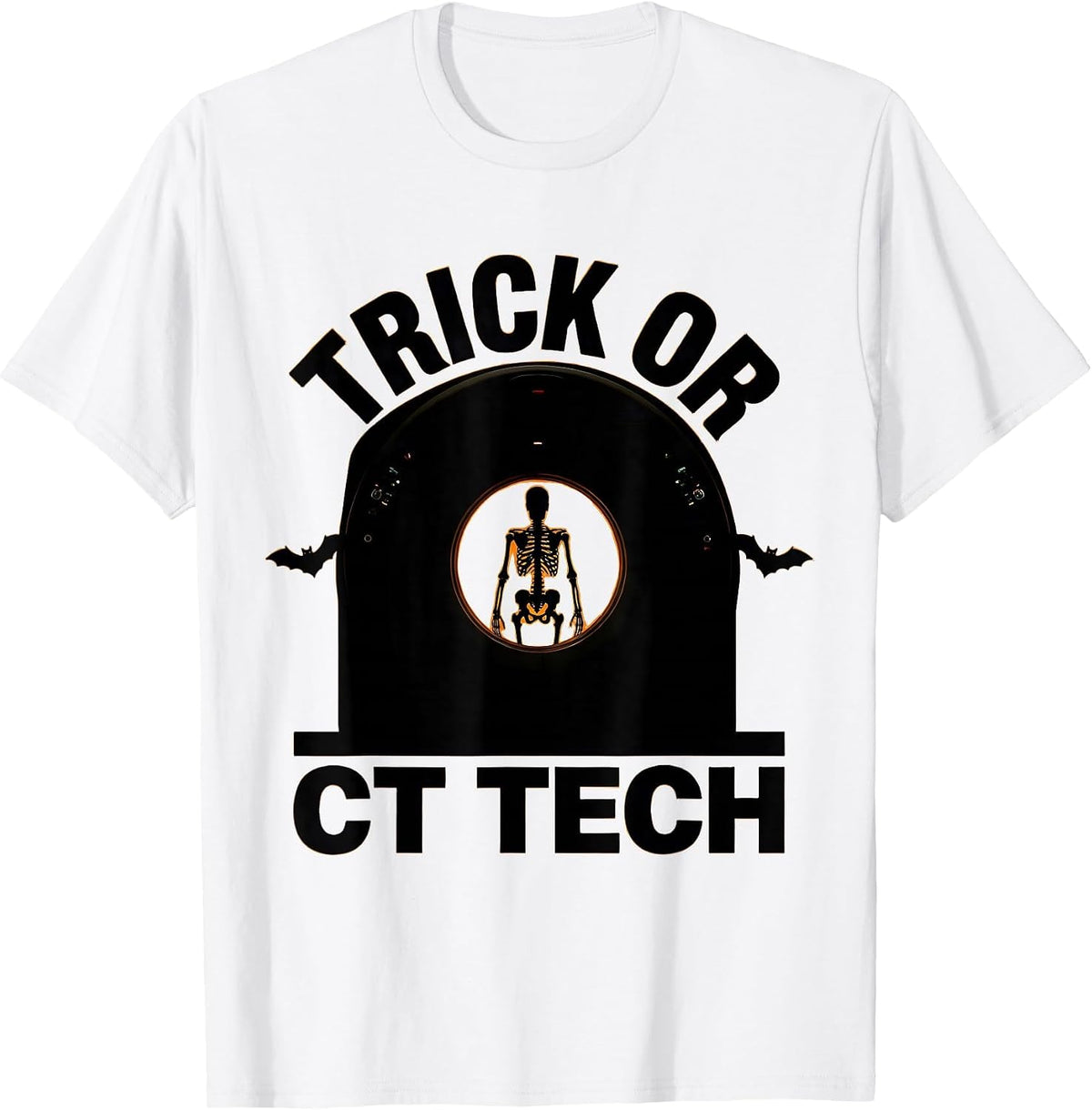 Men's Trick Or CT Tech Funny Radiology Tech Halloween Humor T-Shirt - White