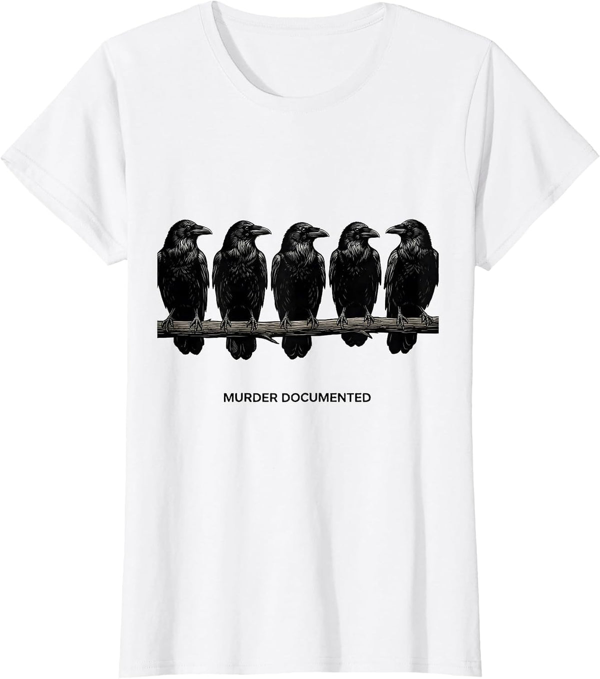MURDER DOCUMENTED Dark Humor Crow Raven Bird Lover Gothic T-Shirt - White