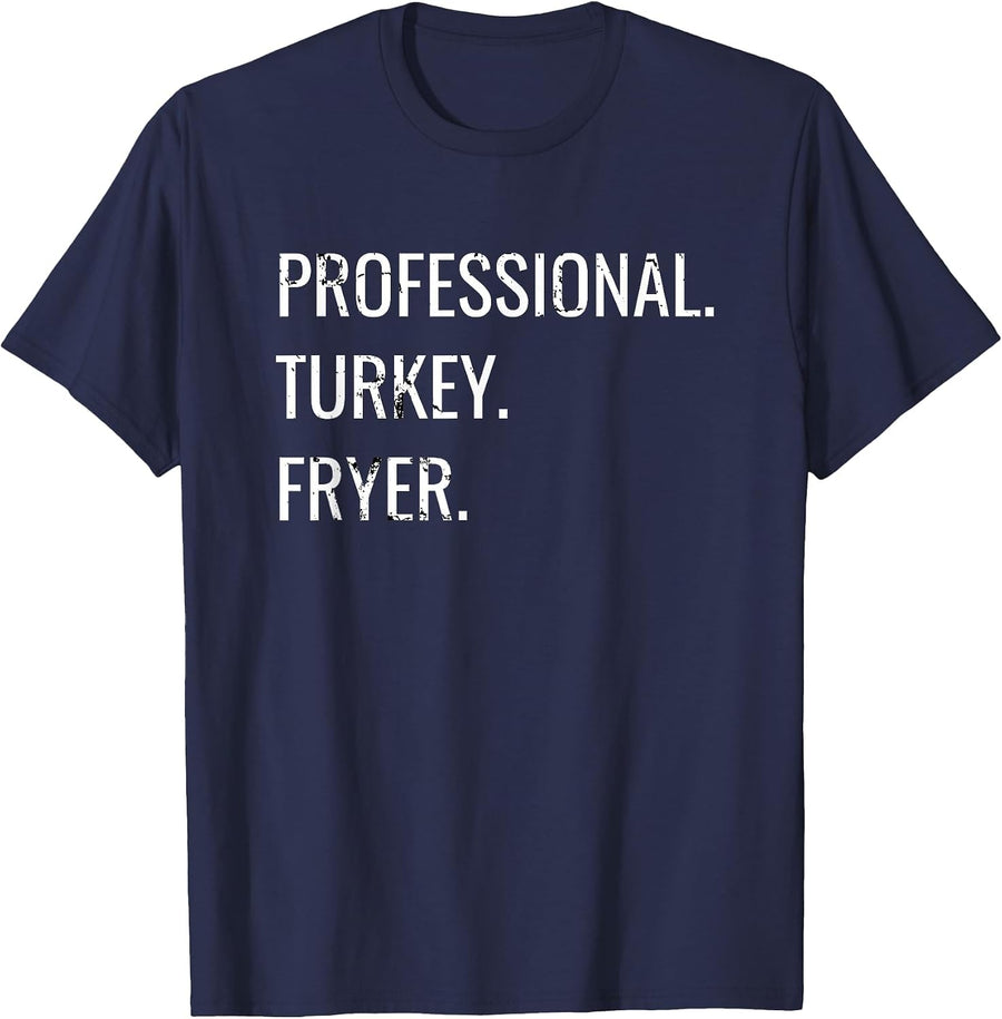 Professional Turkey Fryer Fried Turkey Thanksgiving Cook T-Shirt - Navy Blue