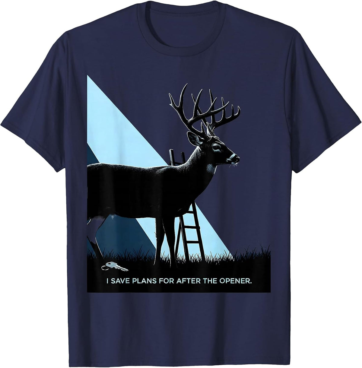 Men's I Save Plans For After The Opener Funny Deer Hunting Dad T-Shirt - Navy Blue