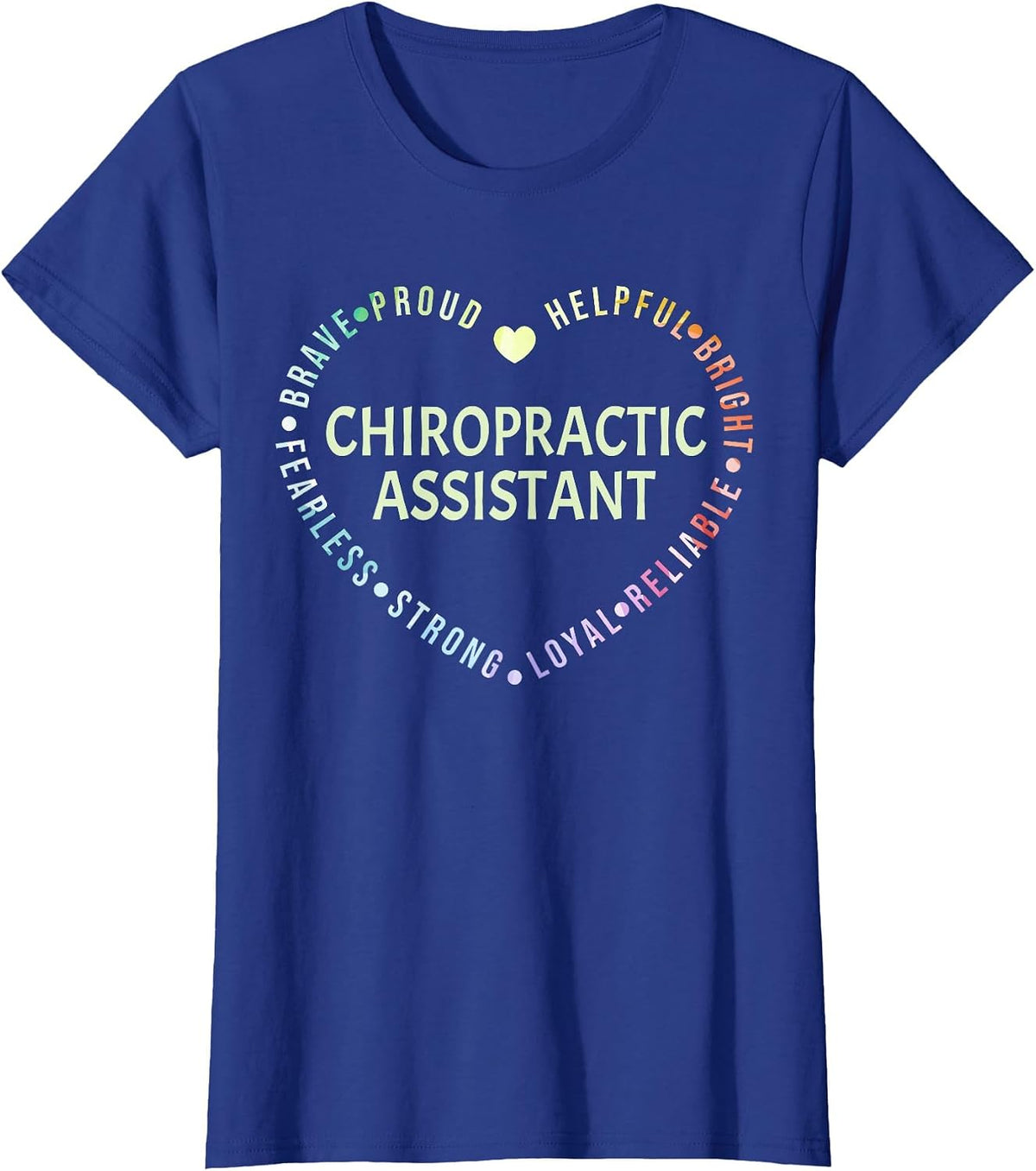 Chiropractic Assistant T-Shirt - Royal Blue