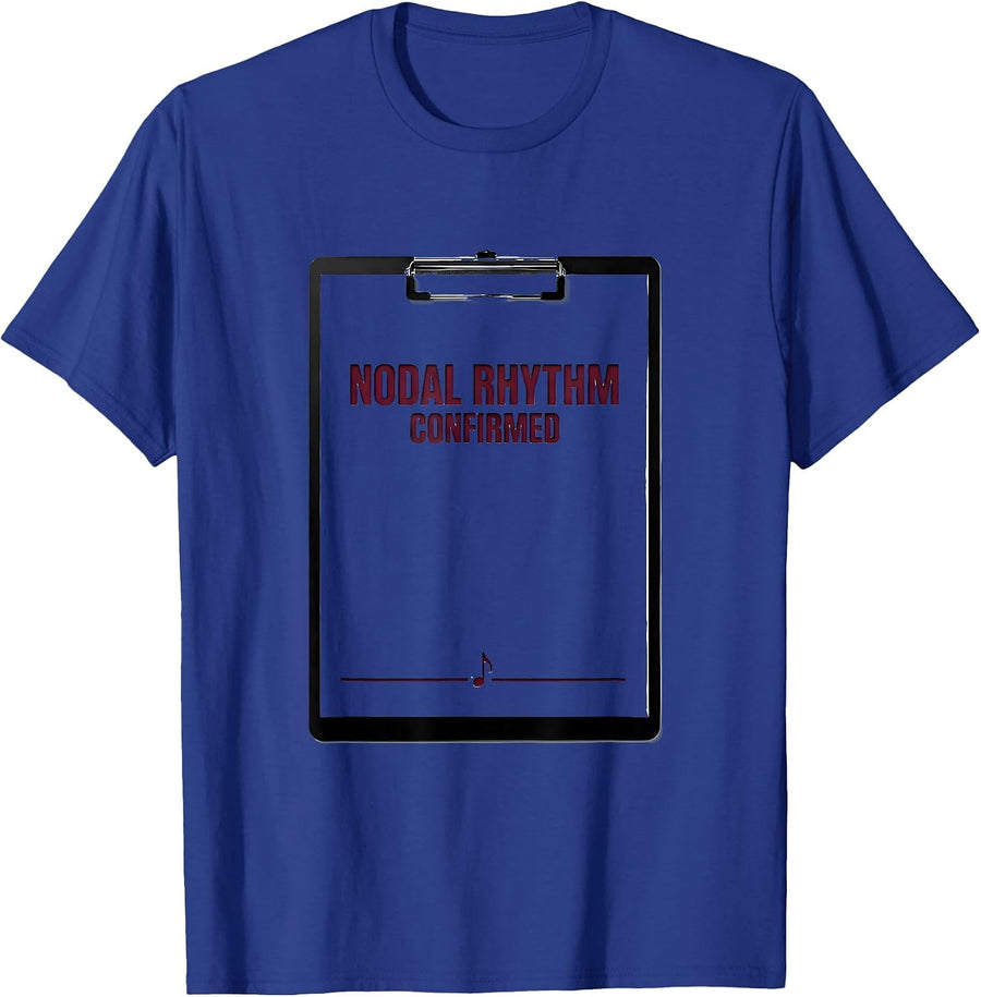 Nodal Rhythm Confirmed Minimalist Cardiology Healthcare T-Shirt - Royal Blue