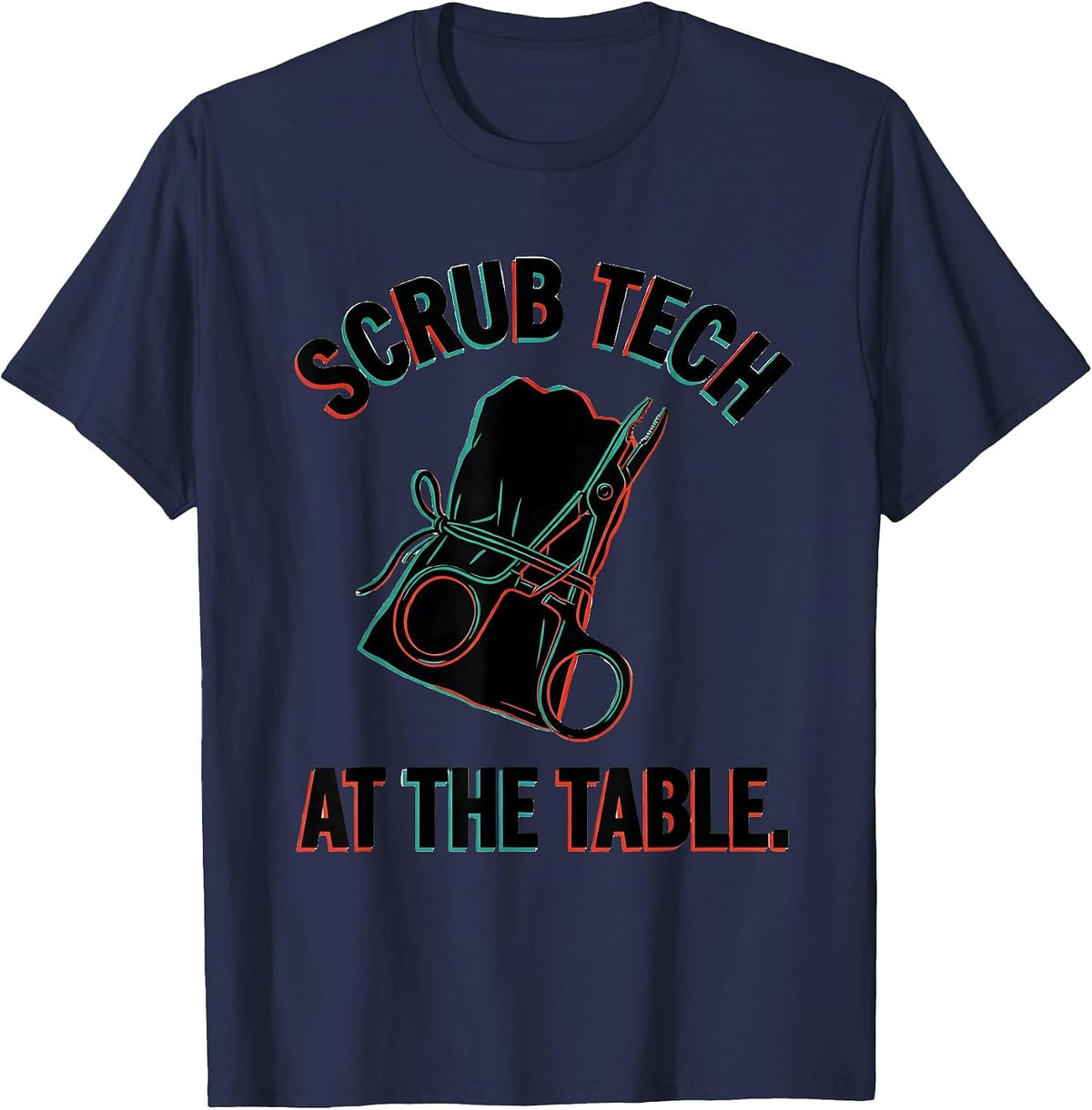 Men's Scrub Tech At The Table Funny Surgical Tech Occupational T-Shirt - Navy Blue