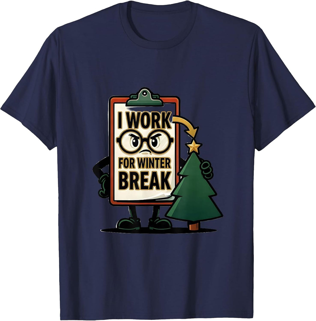 Men's I Work For Winter Break Funny Teacher Christmas Break T-Shirt - Navy Blue