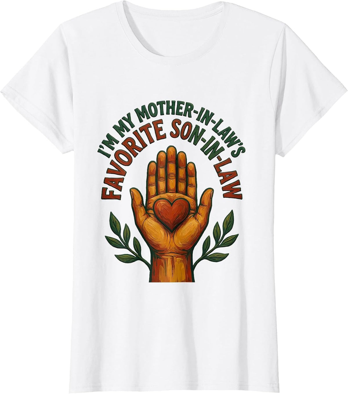 Women's I'm My Mother-In-Law's Favorite Son-In-Law Funny T-Shirt - White