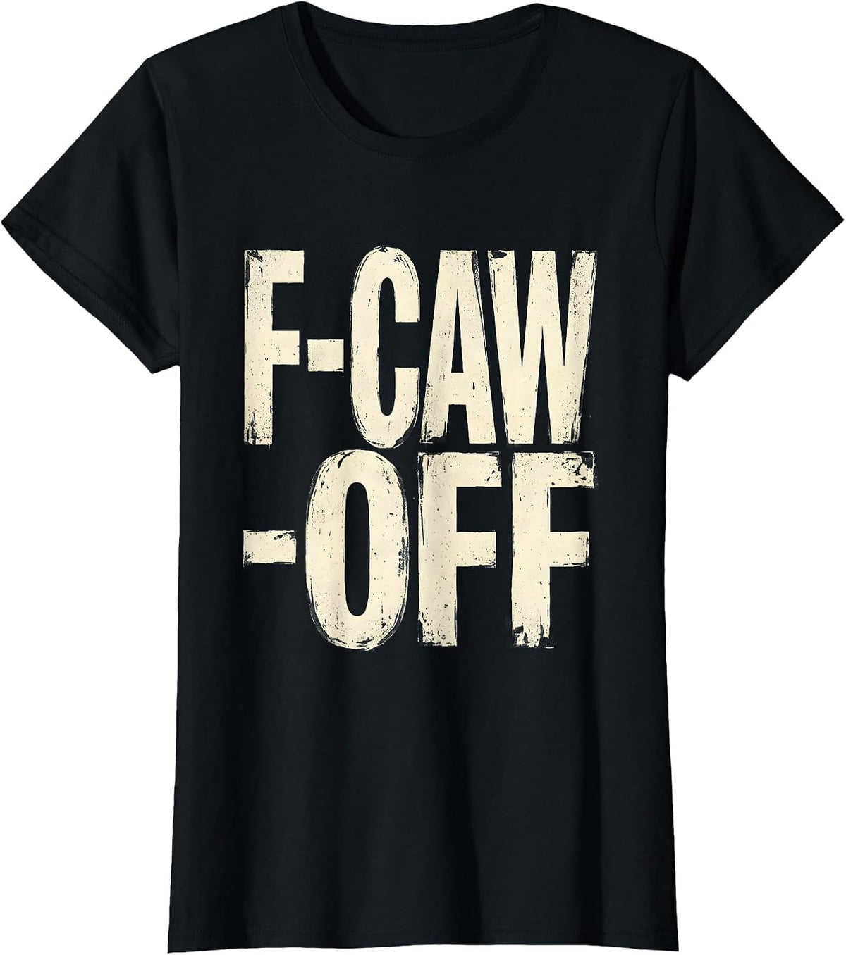 F-Caw-Off Dark Humor Crow Bird Lover Gothic Vintage T-Shirt - Black