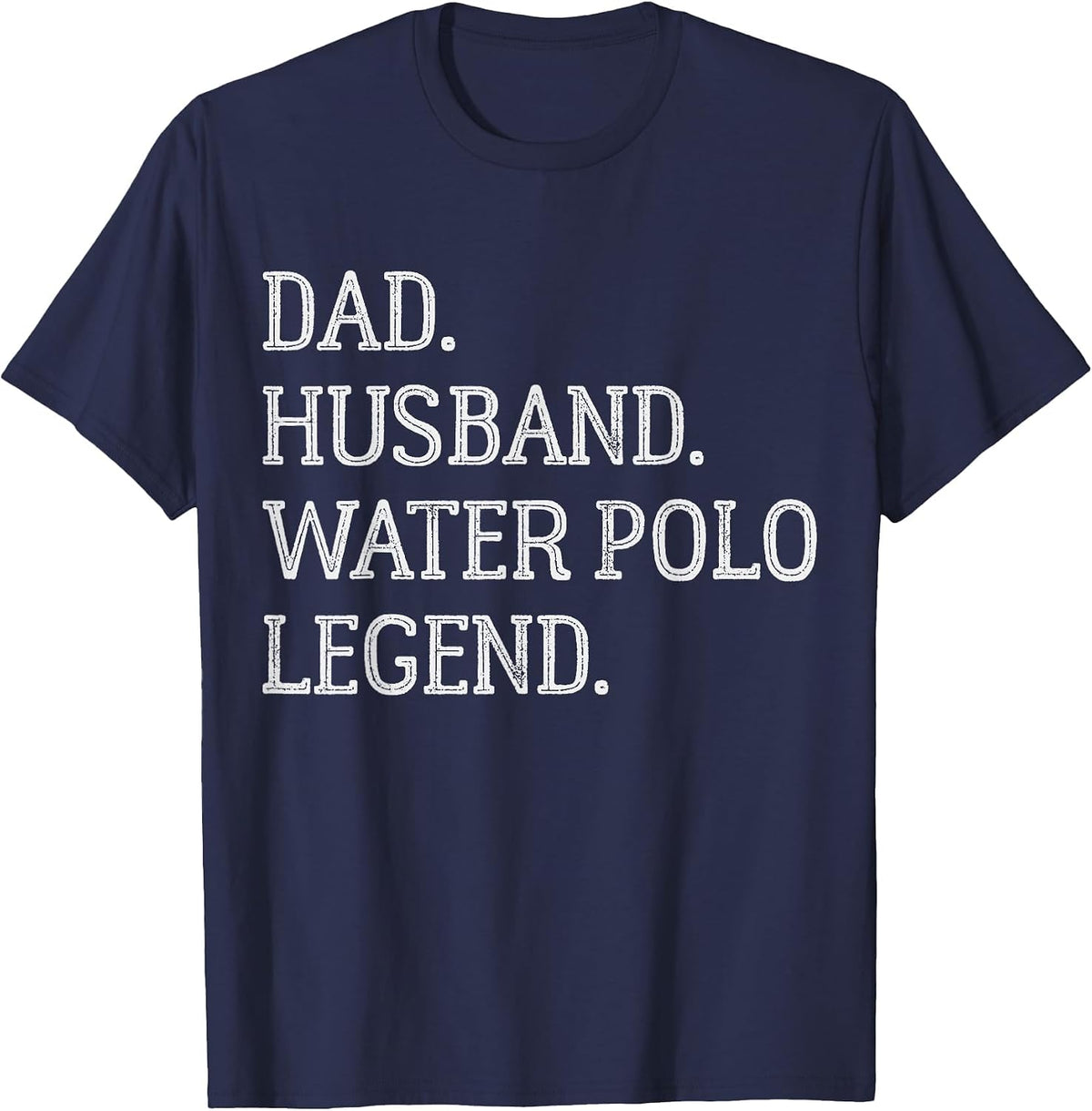 Dad Husband Water Polo Legend Vintage Water Polo Dad T-Shirt - Navy Blue