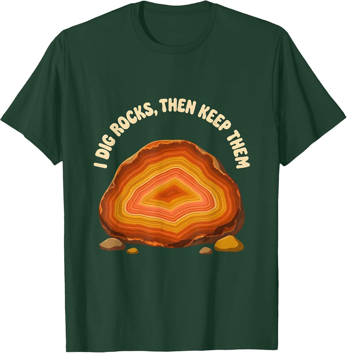 Men's I Dig Rocks Then Keep Them Retro 70s Rock Collector Geology T-Shirt - Dark Green