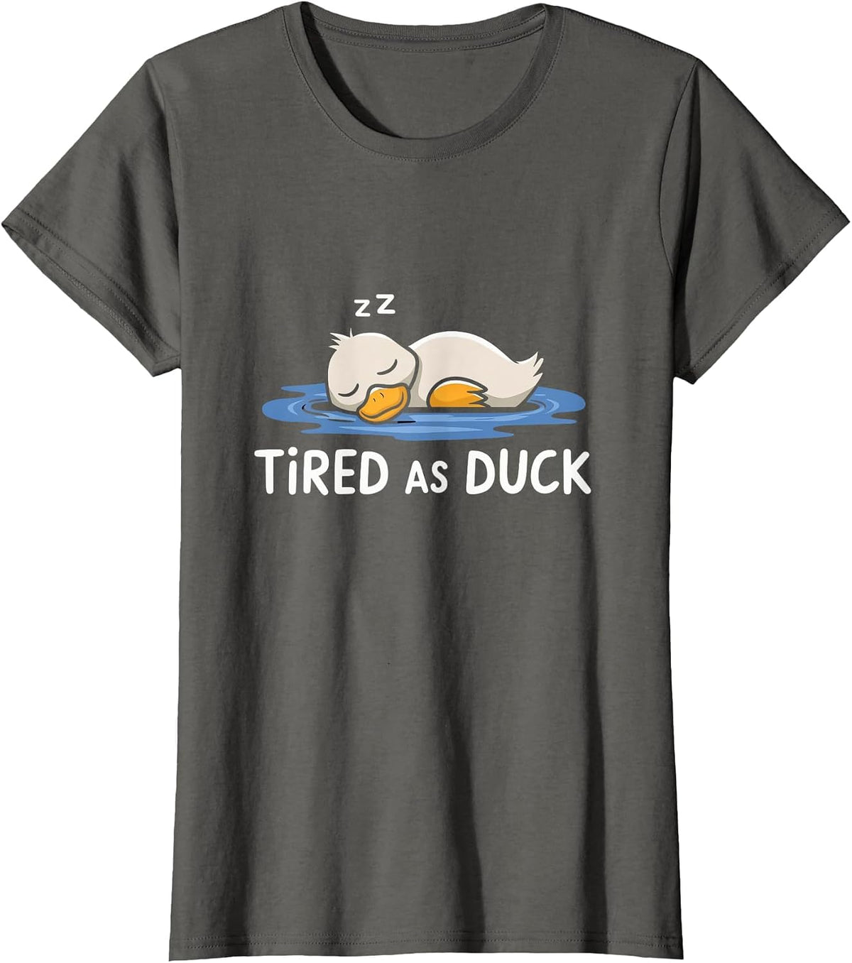 Tired As A Duck Funny Duck Sleeping Cute & Funny Humor T-Shirt - Asphalt Grey