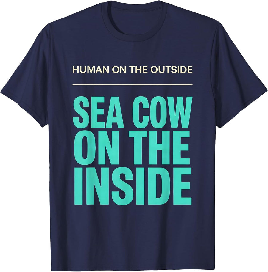 Human On The Outside, Sea Cow On The Inside Funny Manatee T-Shirt - Navy Blue